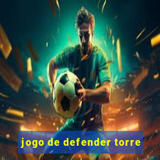 jogo de defender torre